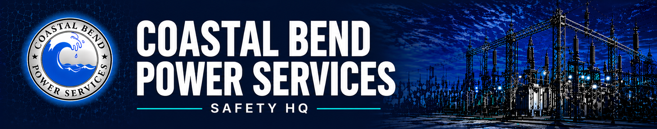 Coastal Bend Power Services Safety HQ banner